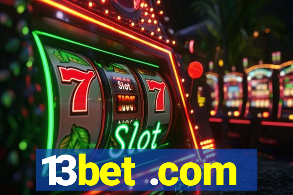 13bet .com